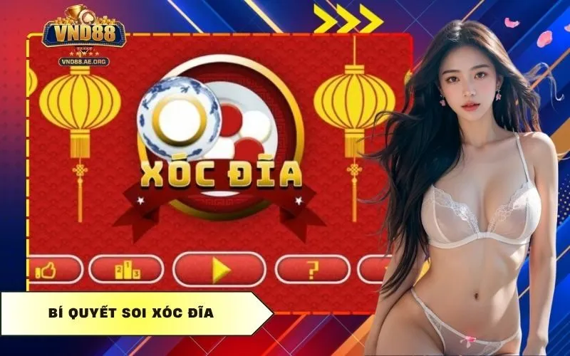 Bí Quyết Soi Xóc Đĩa