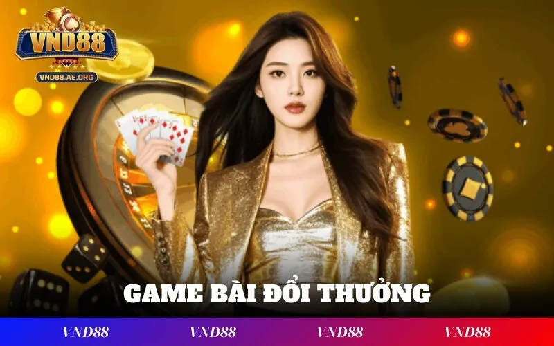 Game bài đổi thưởng