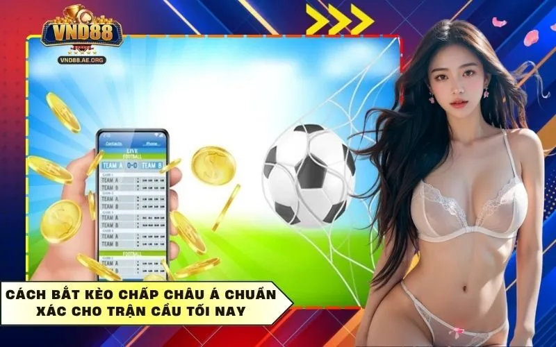 Bắt Kèo Chấp Châu Á