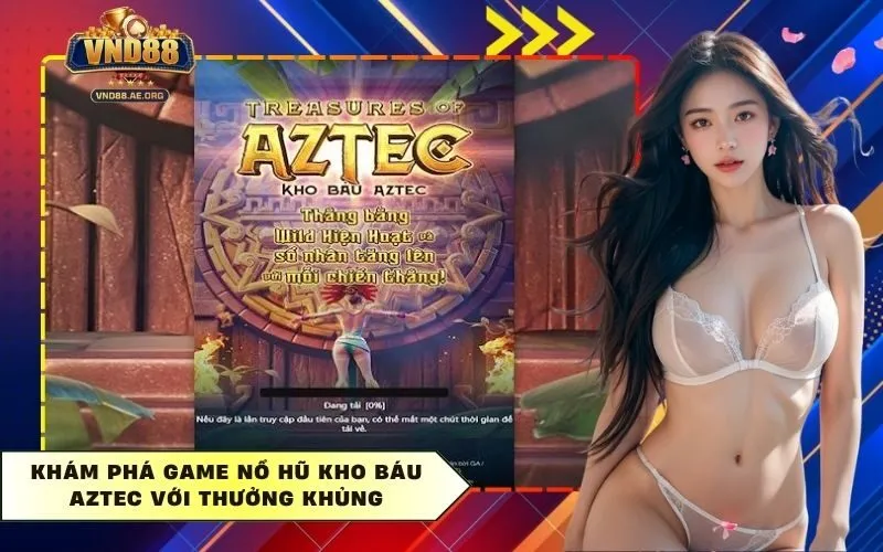 Nổ Hũ Kho Báu Aztec